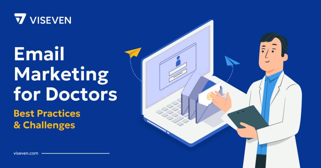 Email Marketing for Doctors: The Complete Guide