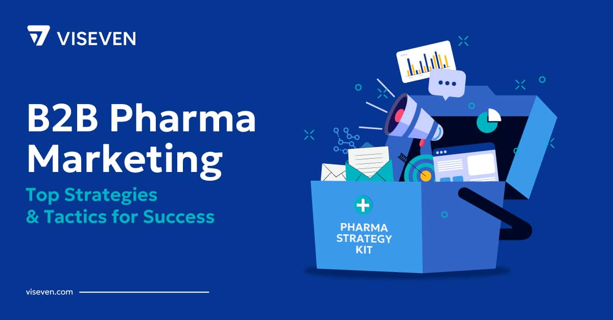 B2B pharma marketing strategies