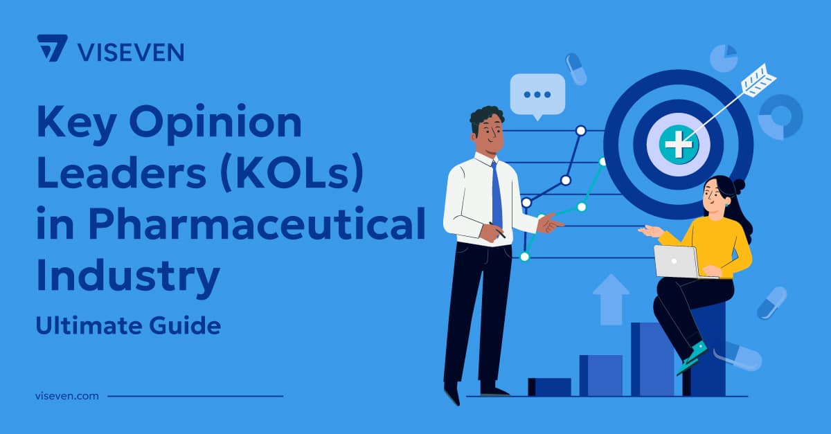 Key Opinion Leaders (KOLs) in Pharmaceutical Industry: Ultimate Guide