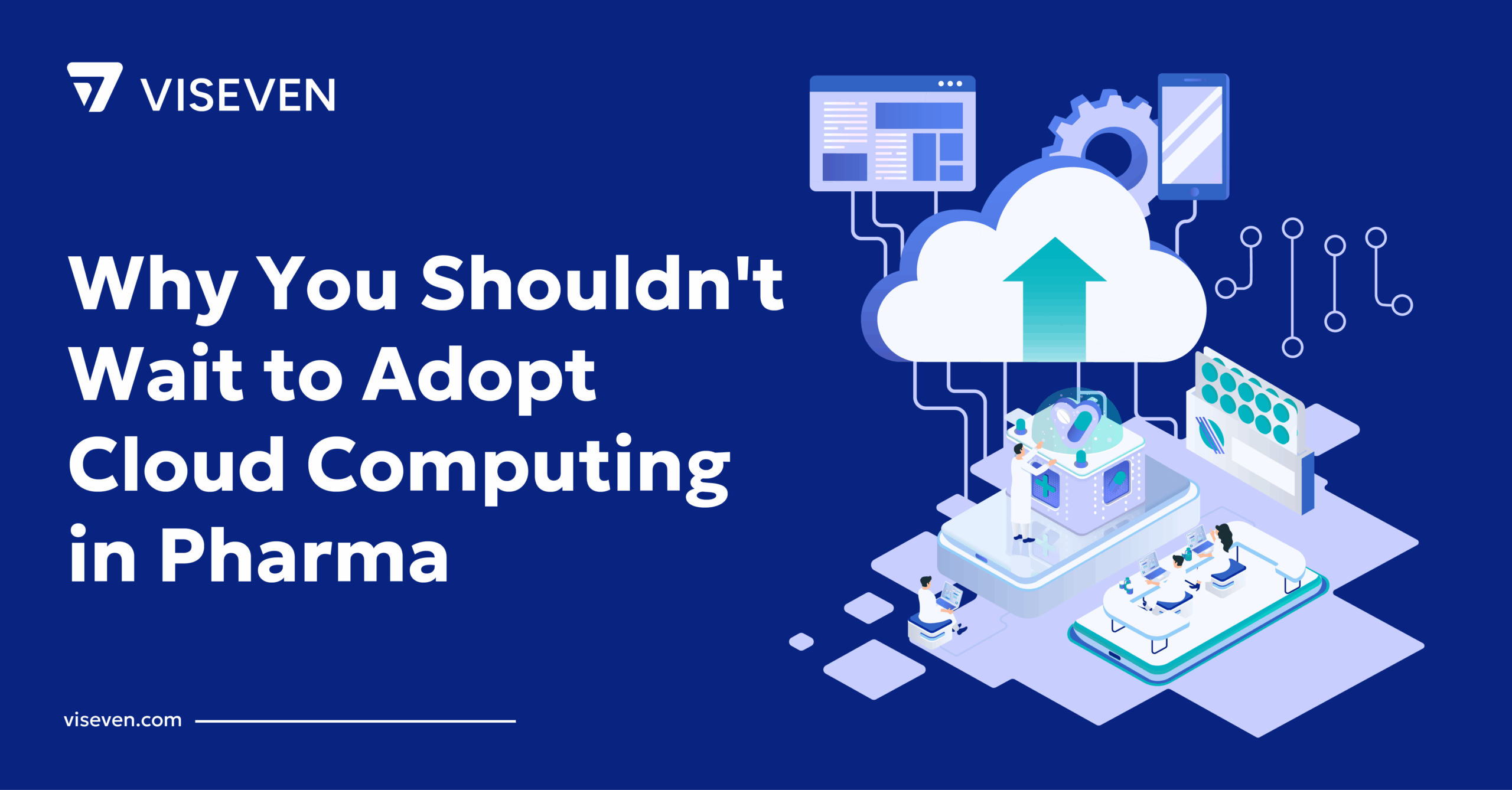 Why You Shouldn’t Wait to Adopt Cloud Computing in Pharma