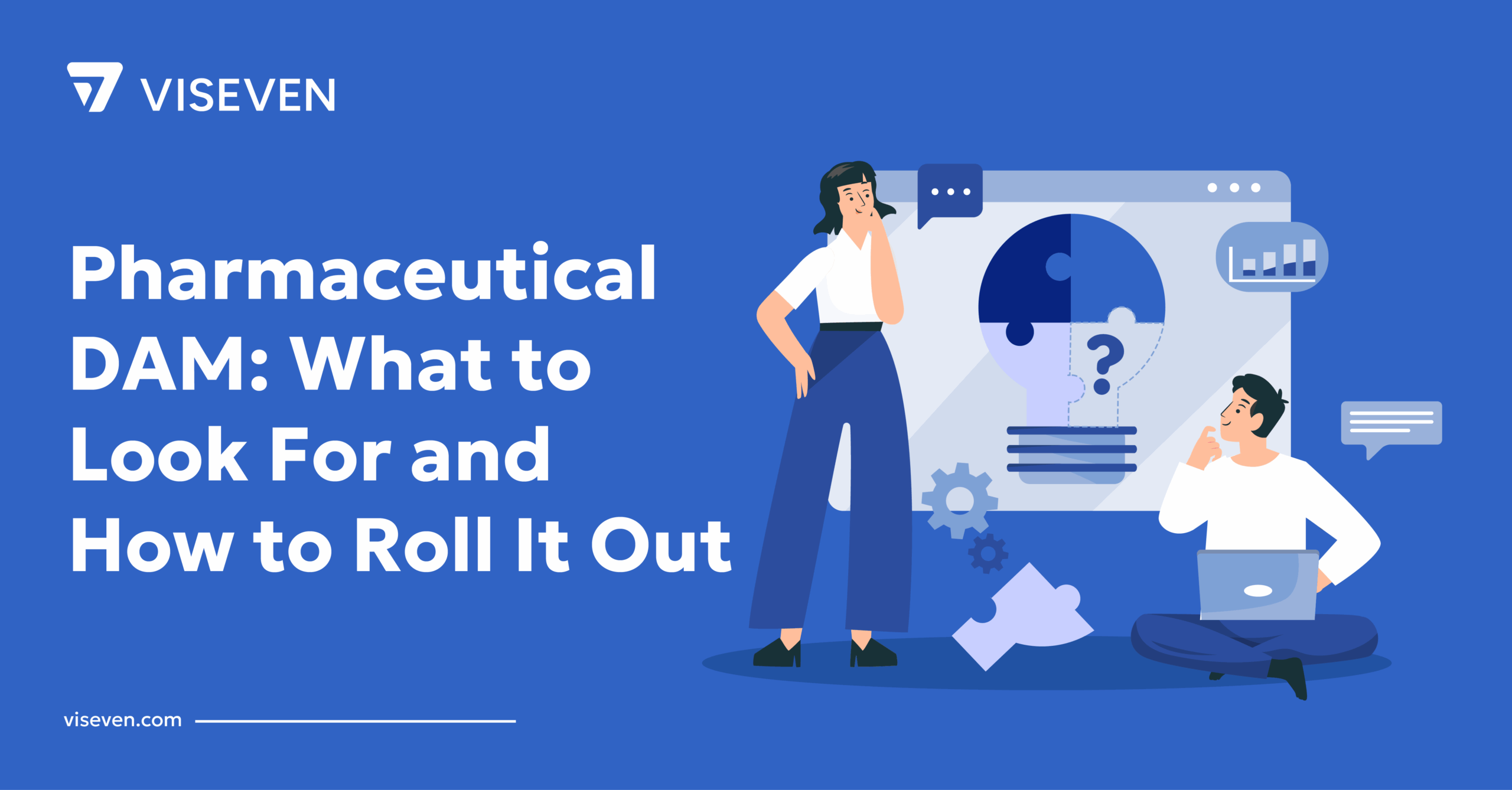 Pharmaceutical DAM: What to Look for and How to Roll It Out